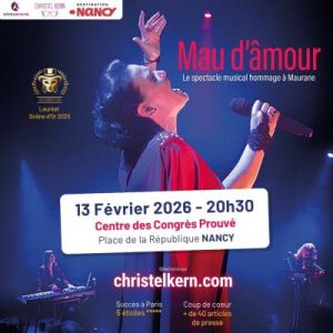 Mau d'âmour, le spectacle musical hommage à Maurane à Nancy
